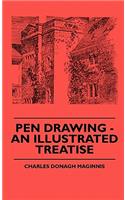 Pen Drawing - An Illustrated Treatise