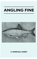 Angling Fine