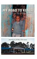 My Road to Kenya