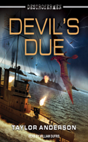 Devil’s Due: (12 Destroyermen)