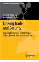 Linking Trade and Security