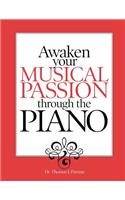 Awaken Your Musical Passion through the Piano