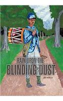 Rain Upon the Blinding Dust: (English)
