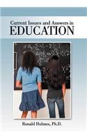 Current Issues and Answers in Education