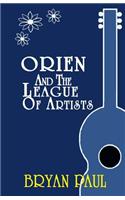 Orien and the League of Artists