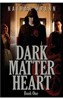 Dark Matter Heart