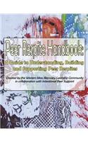 Peer Respite Handbook: A Guide to Understanding, Building and Supporting Peer Respites