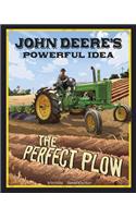 John Deere's Powerful Idea