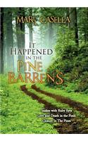 It Happened in the Pine Barrens