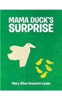 Mama Duck's Surprise