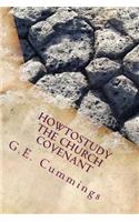 HowToStudyThe Church Covenant