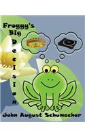 Froggy's Big Decision