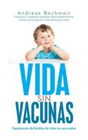 Vida sin vacunas