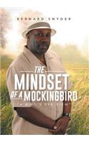 The Mindset of a Mockingbird