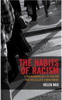 The Habits of Racism