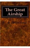 The Great Airship