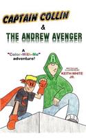 Captain Collin and The Andrew Avenger: A Color-With-Me Adventure