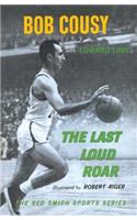 Last Loud Roar