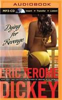 Dying for Revenge