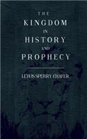 Kingdom In History and Prophecy