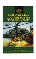 American Army Doctrine for the Post Cold War