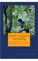 Quick Scripture Journaling: Documenting Your Walk with the Lord