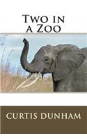 Two in a Zoo