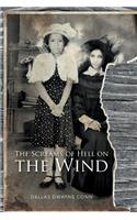 The Screams of Hell on the Wind