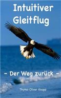 Intuitiver Gleitflug: Der Weg zurück