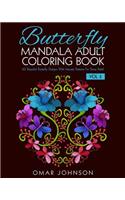 Butterfly Mandala Adult Coloring Book Vol 3: 60 Beautiful Butterfly Designs With Intricate Patterns For Stress Relief