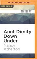 Aunt Dimity Down Under: (Aunt Dimity)