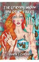 The Grieving Widow and Other Fables