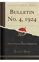 Bulletin No. 4, 1924 (Classic Reprint)