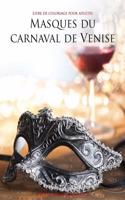 Livre de Coloriage Pour Adultes Masques Du Carnaval de Venise 2