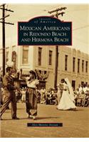 Mexican Americans in Redondo Beach and Hermosa Beach