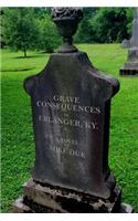 Grave Consequences in Erlanger, KY.