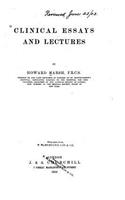 Clinical Essays and Lectures