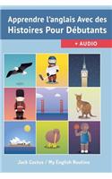 Apprendre l'Anglais avec des Histoires pour débutants.