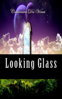 Looking Glass