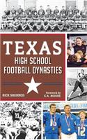 Texas High School Football Dynasties