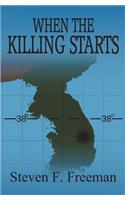 When the Killing Starts