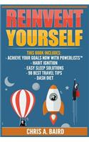 Reinvent Yourself