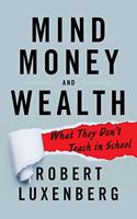 Mind, Money, and Wealth