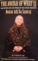 The Avatar of What IS (Expanded Second Edition)