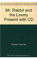 Mr. Rabbit and the Lovely Present (1 Hardcover/1 CD)