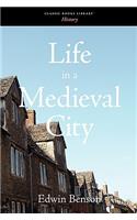 Life in a Medieval City