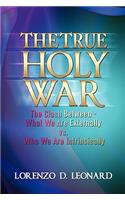 The True Holy War