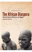 African Diaspora: Historical Analyses, Poetic Verses, and Pedagogy (REVISED FIRST EDITION)