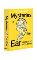 Mysteries of the Ear