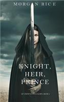 Knight, Heir, Prince (Of Crowns and Glory-Book 3): (3 Of Crowns and Glory)